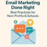Cover image showing email envelope with message icons, illustrating email marketing best practices for nonprofits and schools.