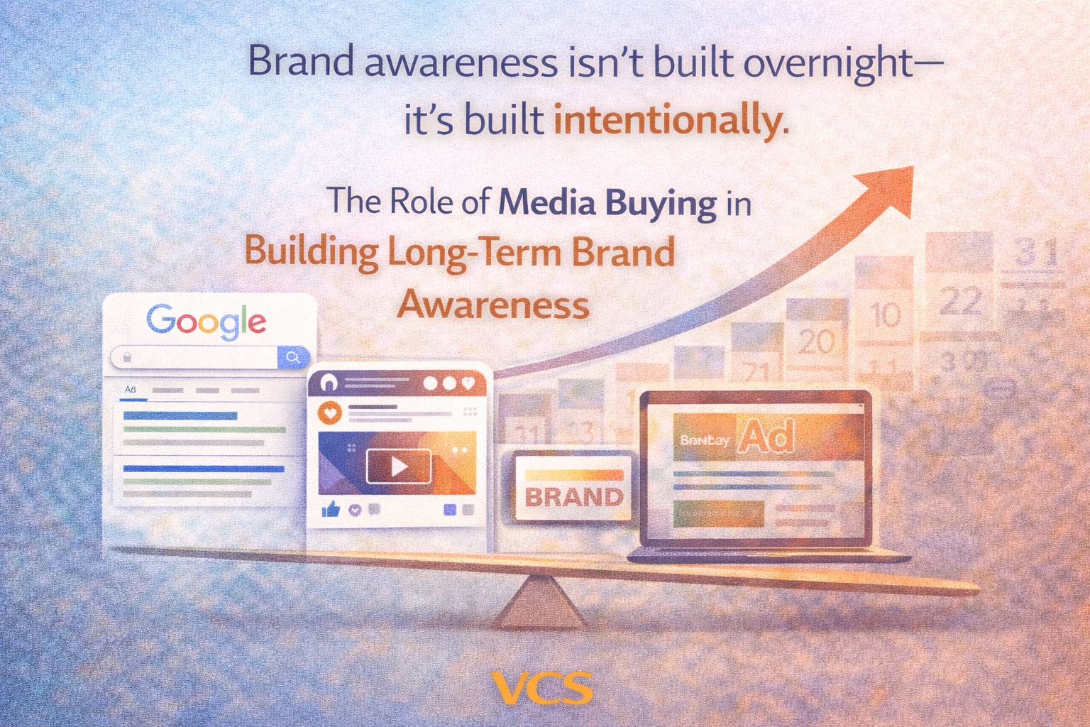 The Role of Media Buying in Building Long-Term Brand Awareness